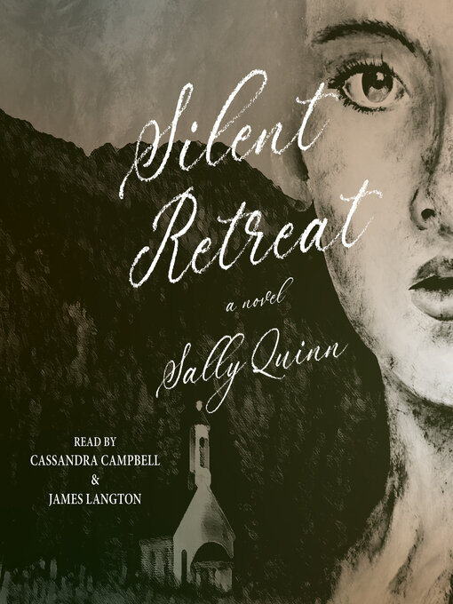Title details for Silent Retreat by Sally Quinn - Available